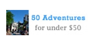 50 Adventures Under $50